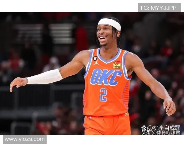 谢伊吉尔杰斯亚历山大如何引领球队迈向NBA新高峰